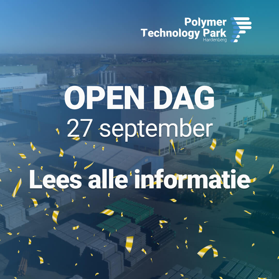 Open Dag -Polymer Technology Park Hardenberg